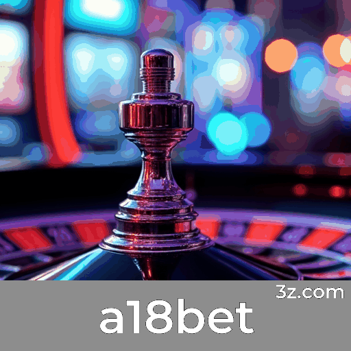 Maximize Cada Promoção e Multiplique Seus Ganhos na a18bet