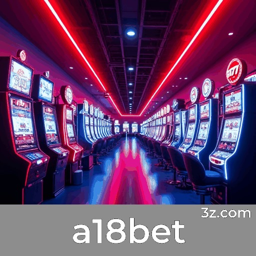 a18bet: Plataforma Confiável e Profissional